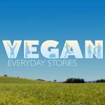 Vegan: Everyday Stories